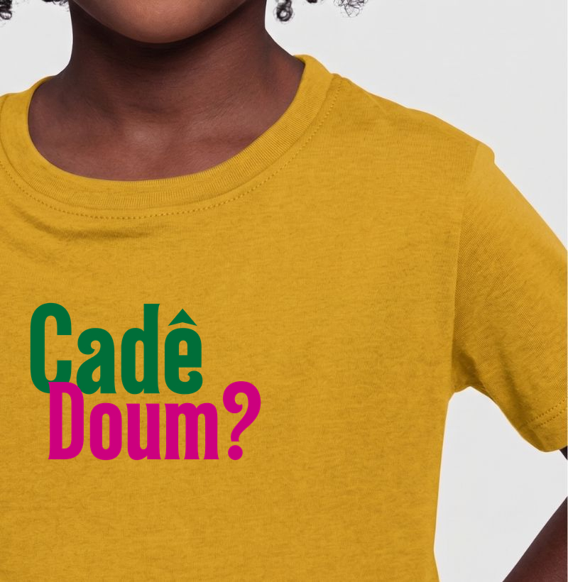 Cadê Doum? - Camiseta Infantil