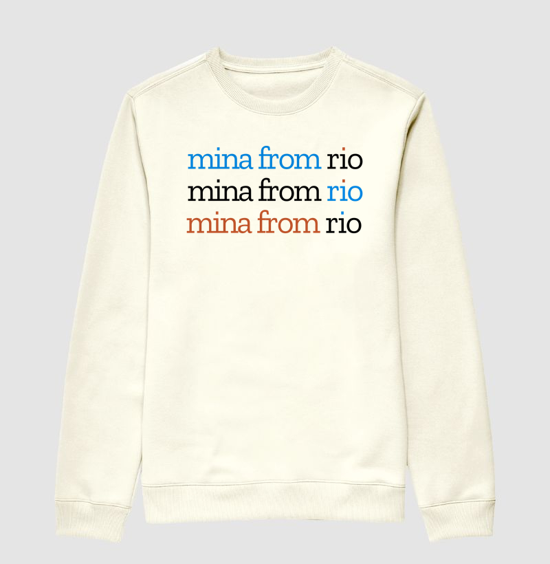Mina From Rio - Suéter Moletom