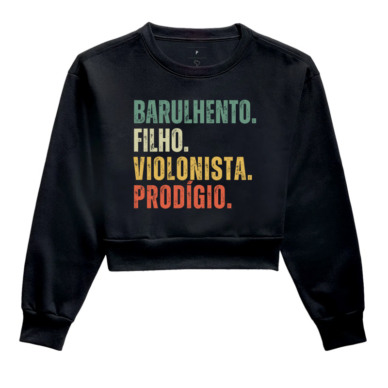 BARULHENTO. FILHO. VIOLONISTA. PRODÍGIO.
