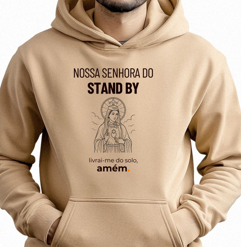 Nossa senhora do stand by, amém