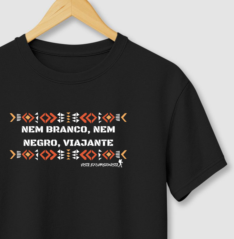 NEM BRANCO, NEM PRETO — VIAJANTE - EXCURSIONISTA