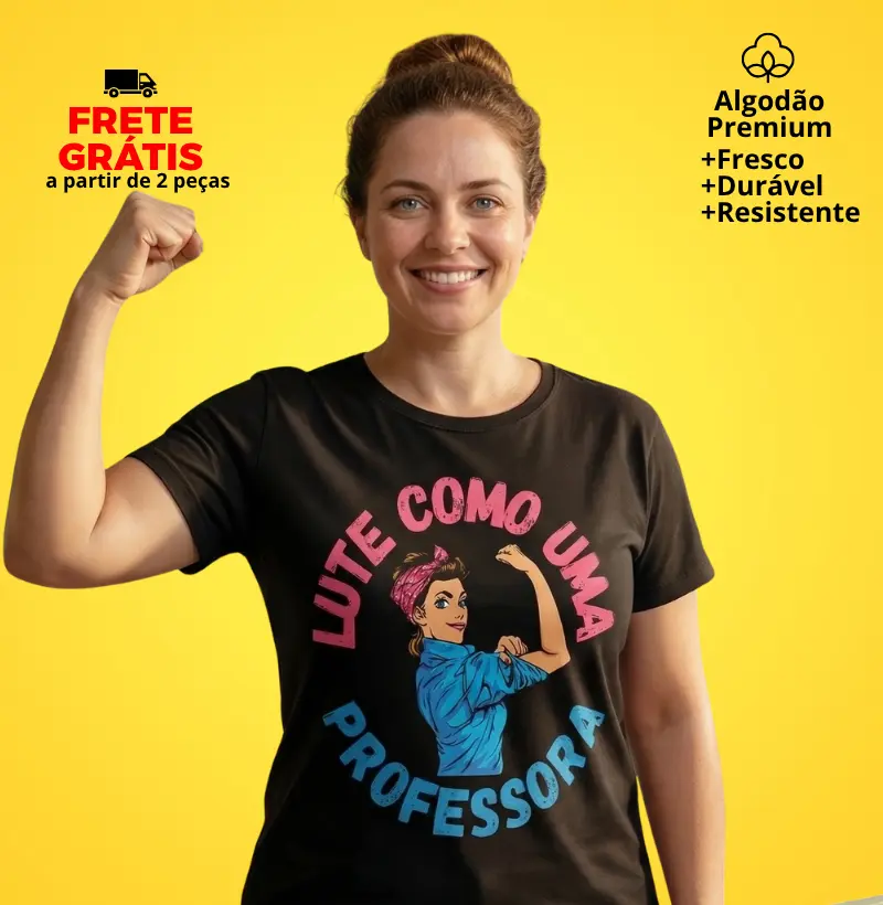 Camiseta Lute como uma Professora