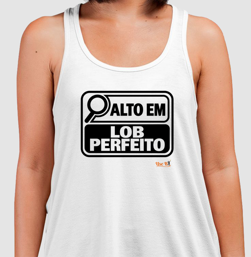 Alto em Lob Perfeito