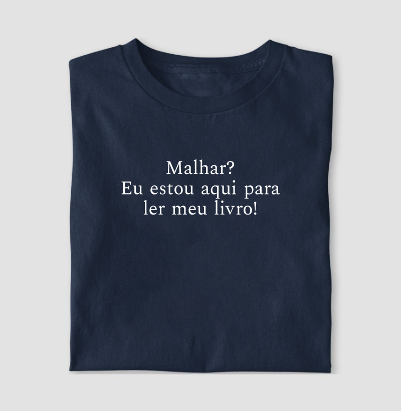 Malhar? Estou aqui para ler meu livro!