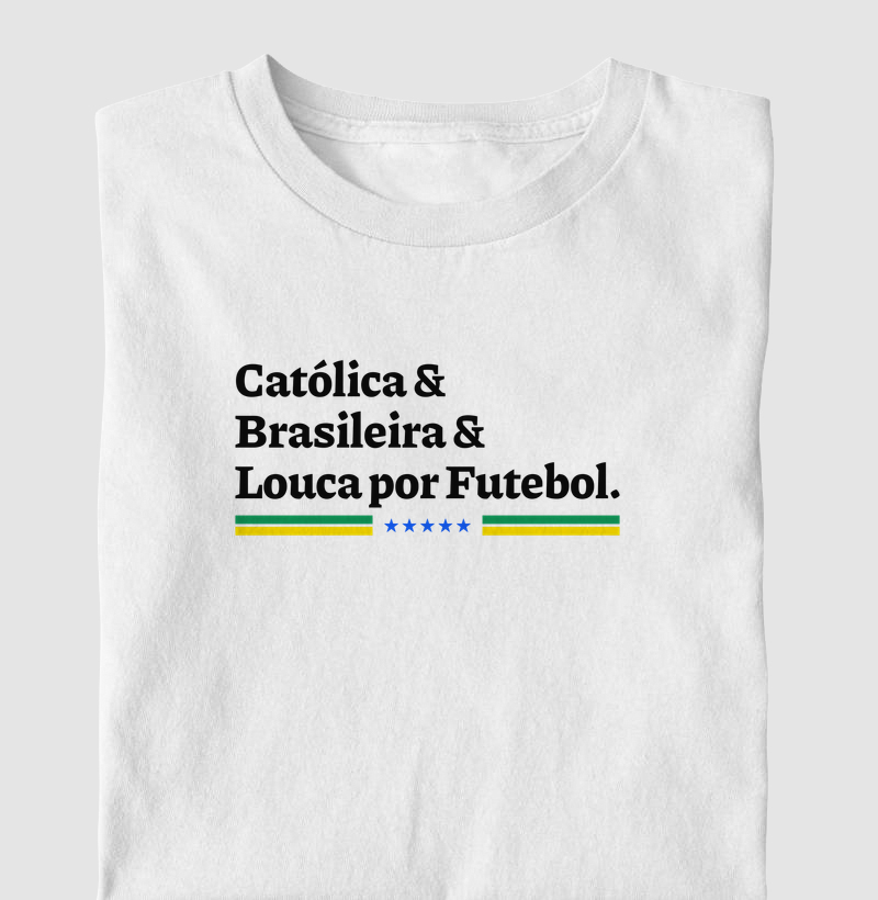 Católica, Brasileira e Louca por Futebol