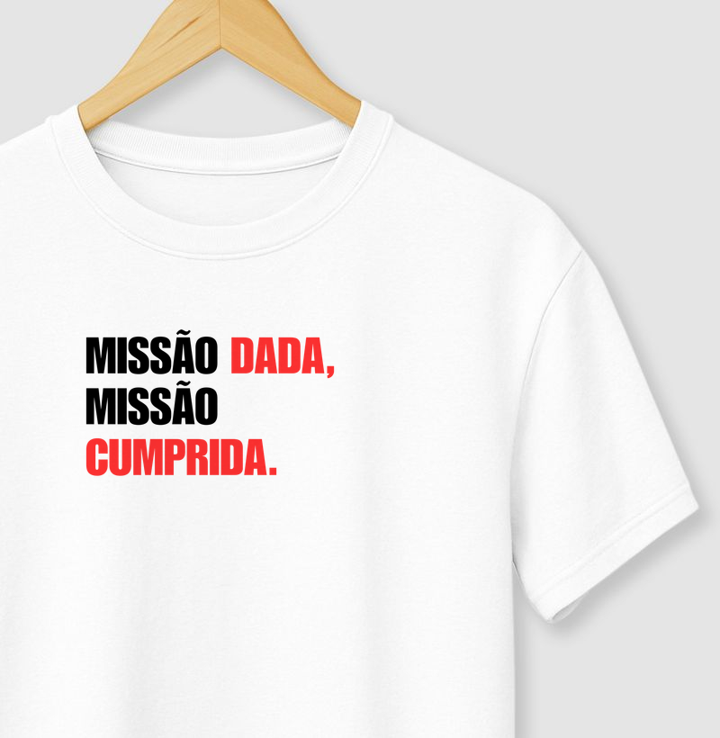 Missão dada, missão cumprida.