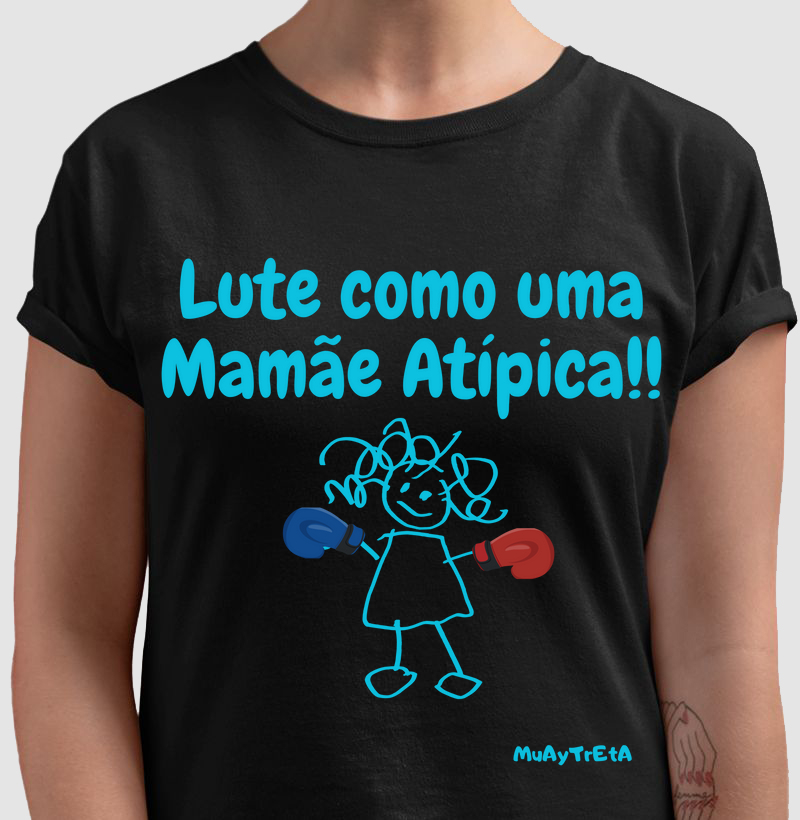 Lute Como Uma Mamãe Atípica