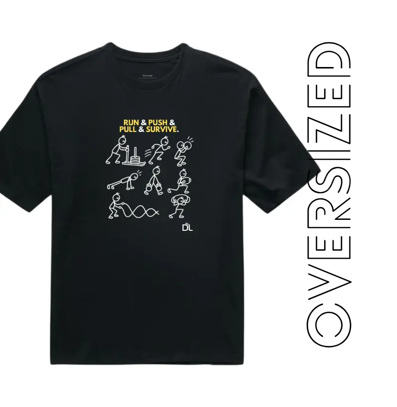 Run Push Pull Survive - Camiseta Oversized