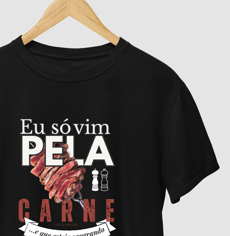 Só vim pela carne