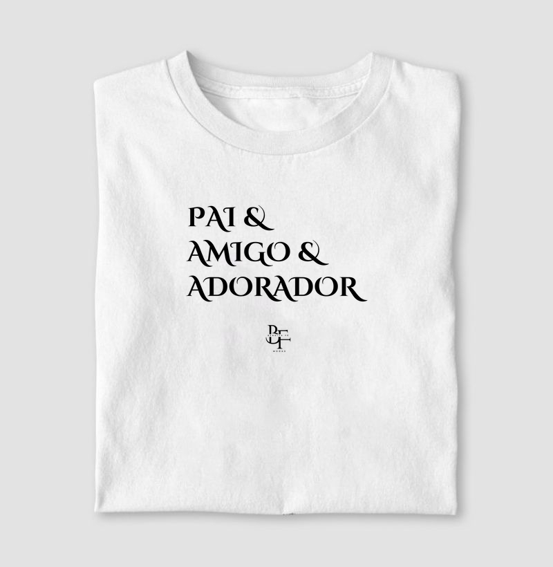 Pai e Amigo e Adorador