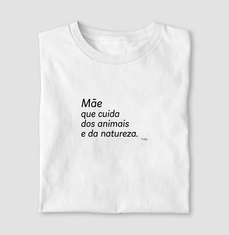 Mãe que cuida dos animais e da natureza.