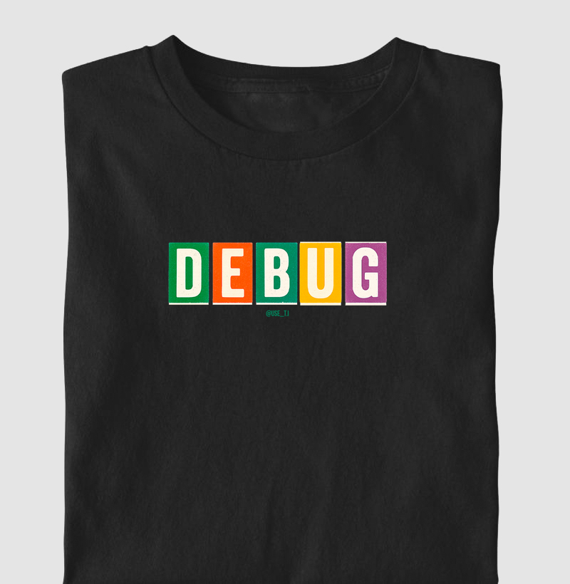 ˜DEBUG˜ - T.I