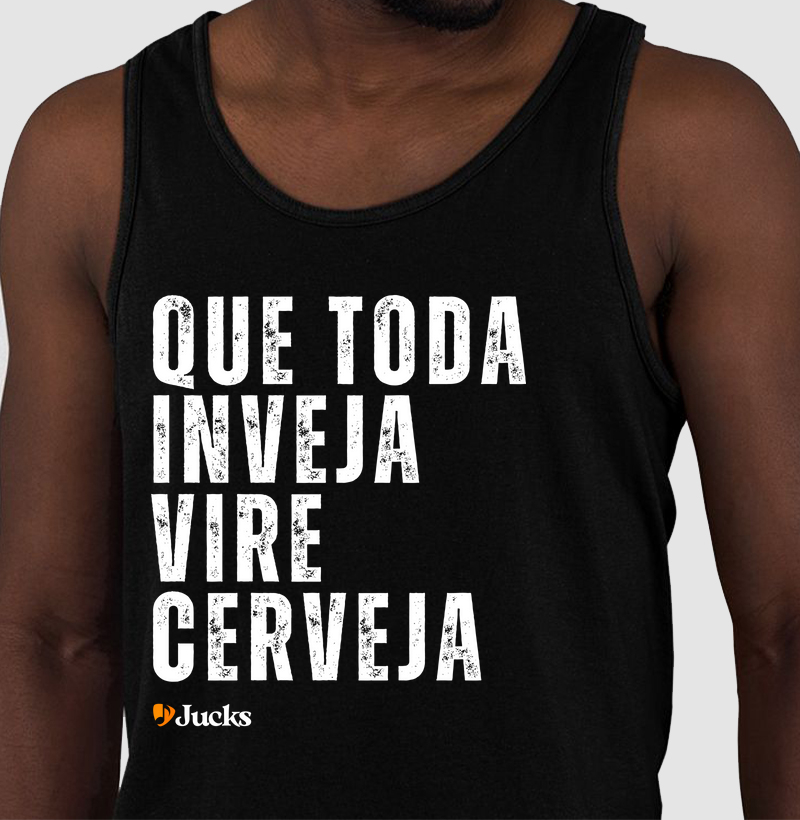 Que toda inveja vire cerveja