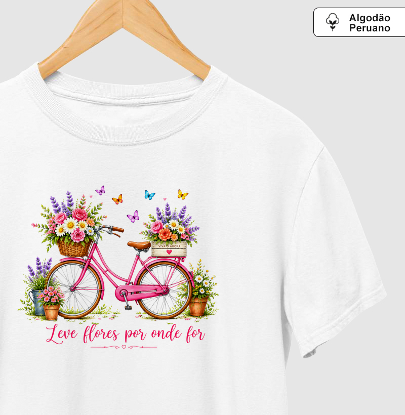 Camiseta Leve flores por onde for