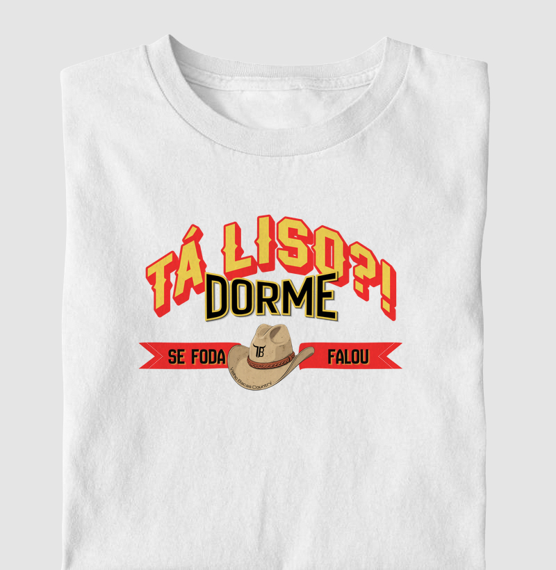 Tá Liso, Dorme!