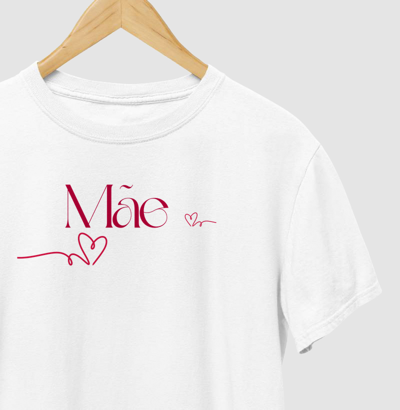 Camiseta "Mãe" – A Força de um Nome