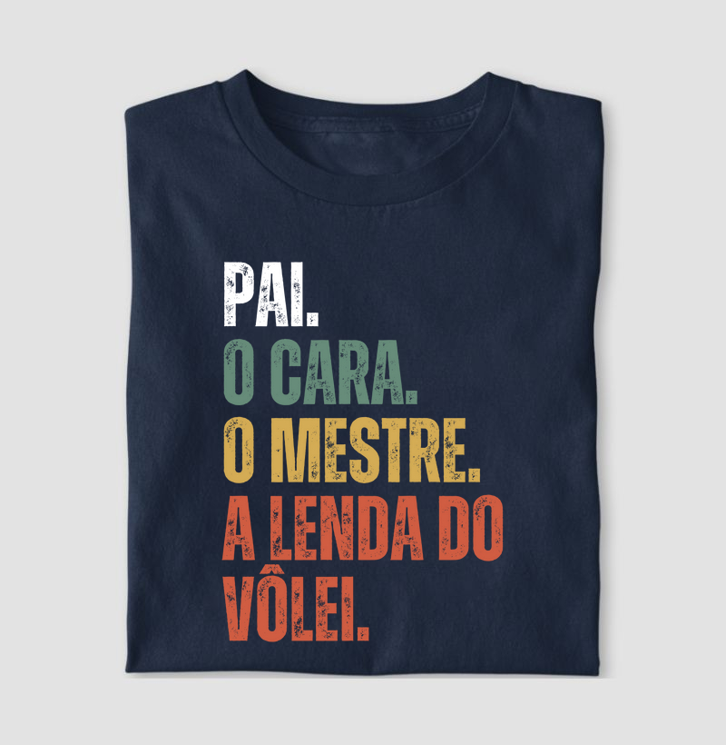 Pai, O Cara, O Mestre, A Lenda do Vôlei