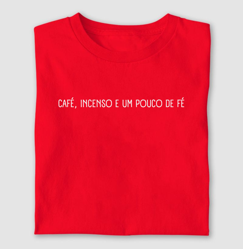 Café, incenso e um pouco de fé