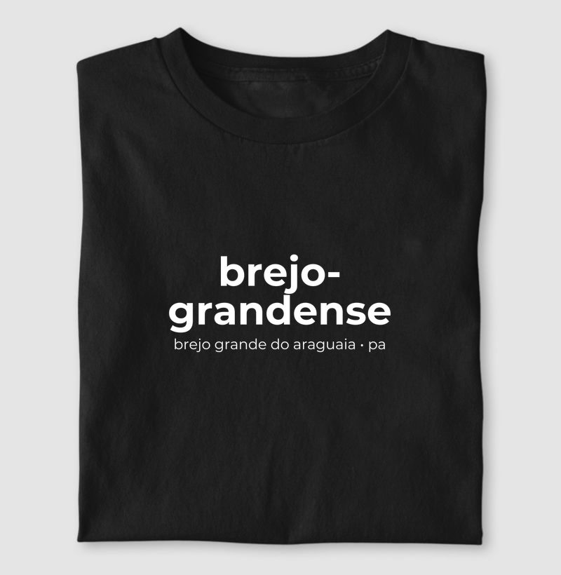 Brejo-Grandense | Gentílico PA - Camiseta