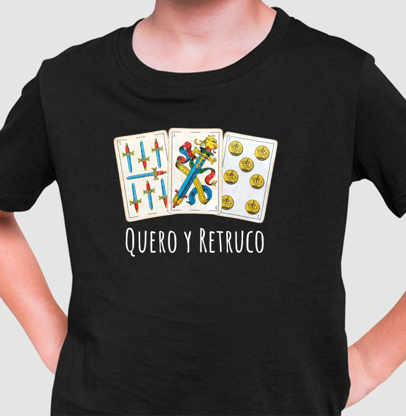 Camiseta Quero y Retruco (infantil)
