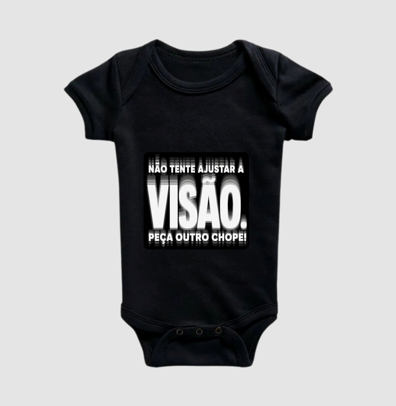 Não tente ajustar a visão. Peça outro chope - Body Infantil
