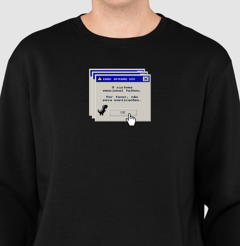Moletom Você.EXE | Erro Interno 555 (Suéter)