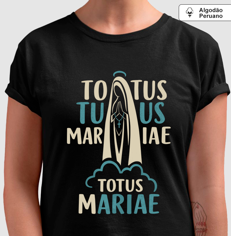 Totus Tuus Ave Mariae - Algodão Peruano