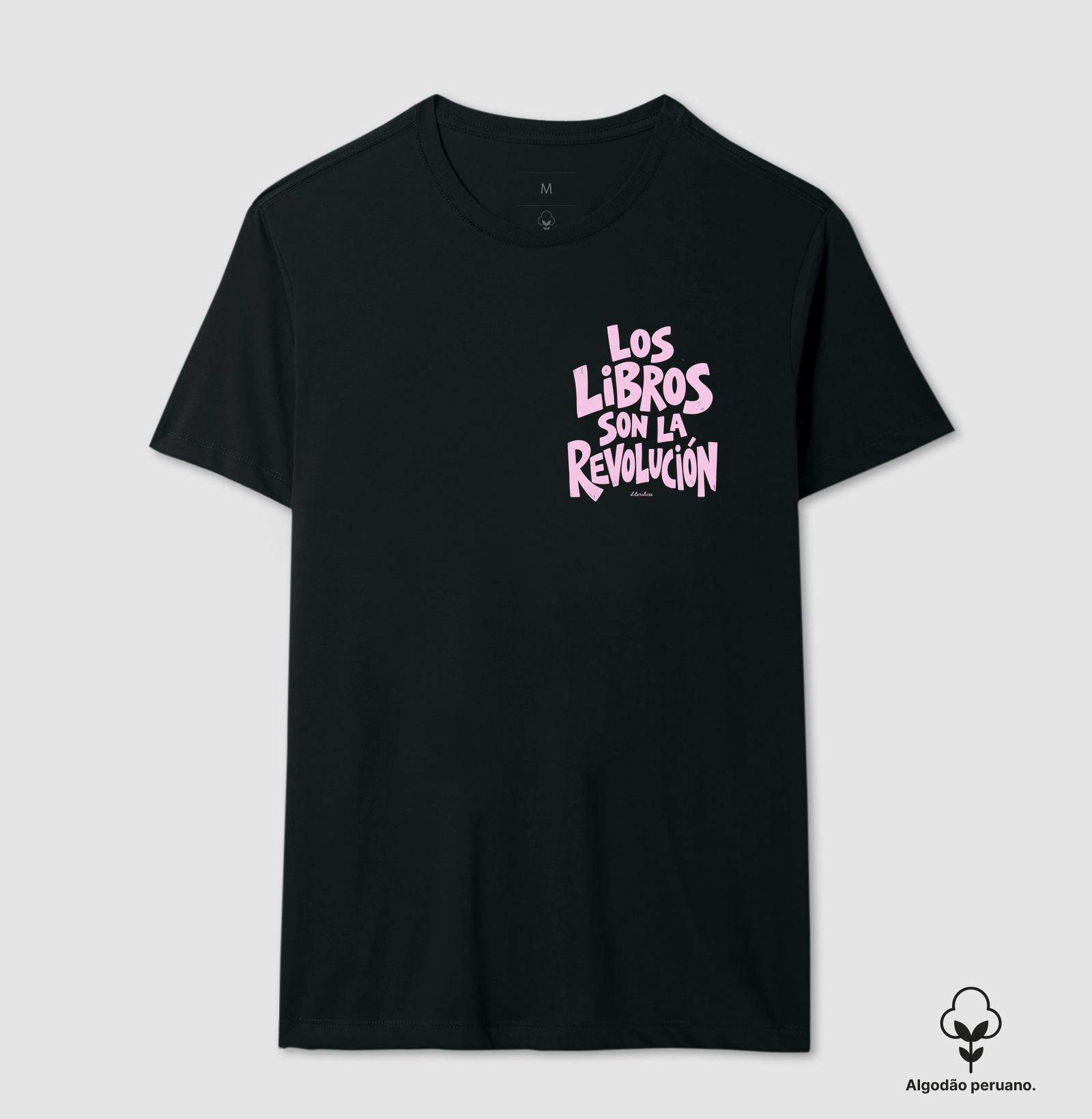 Camiseta Los Libros Son La Revolución - Camiseta Algodão Peruano