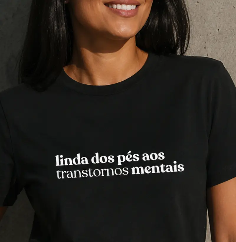 Lindas dos Pés aos Transtornos Mentais