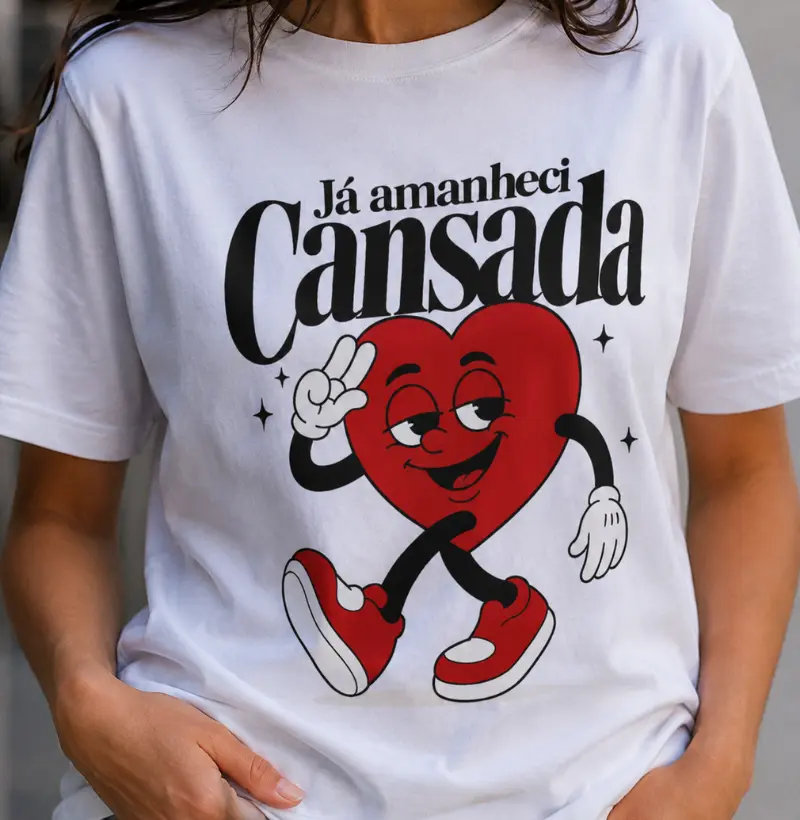 camiseta | já amanheci cansada
