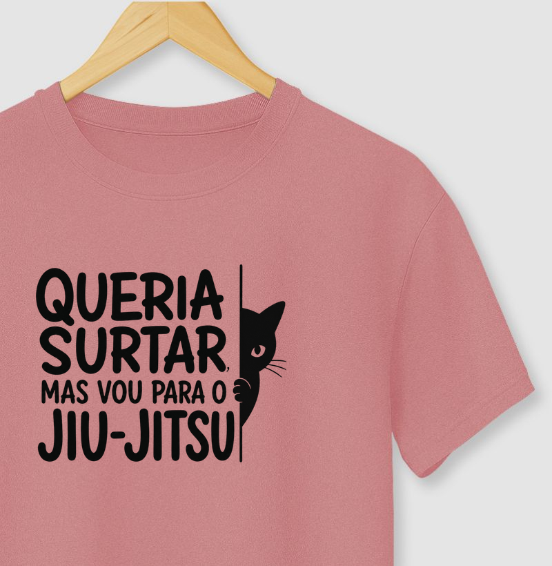 Queria Surtar, Mas Vou Para o Jiu-Jitsu