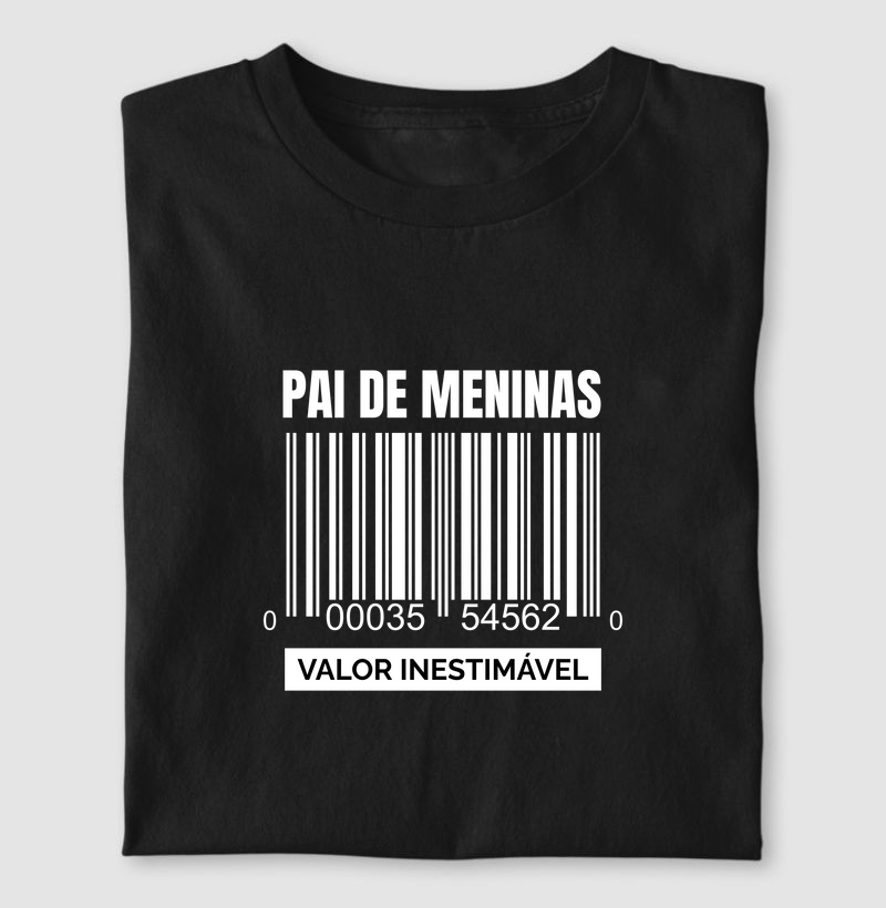 Pai de Meninas - Valor Inestimável