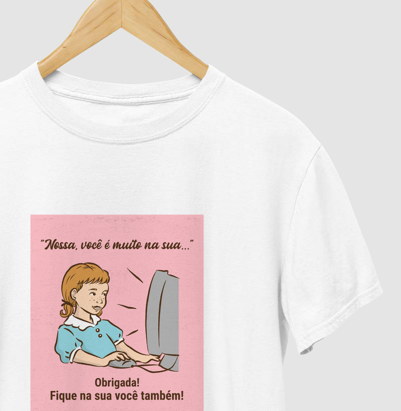 NOSSA VOCÊ É MUITO NA SUA...