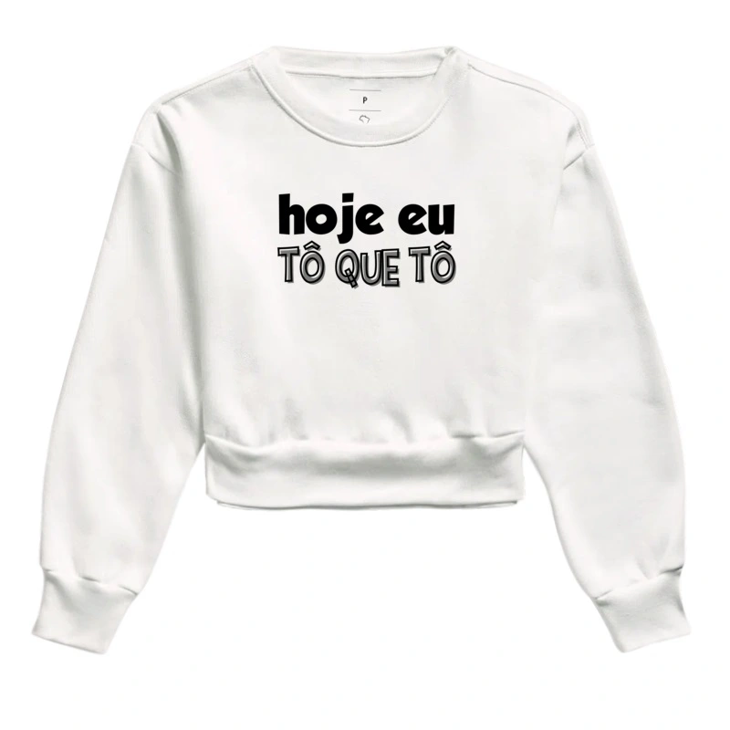 HOJE EU TÔ QUE TÔ