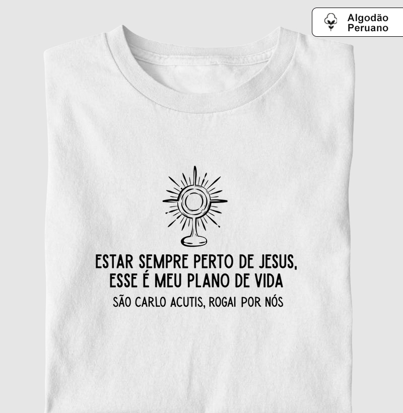 São Carlo Acustis - Estar Perto de Jesus - Algodão Peruano