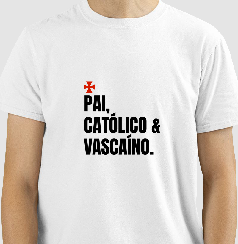Pai, católico e vascaíno 