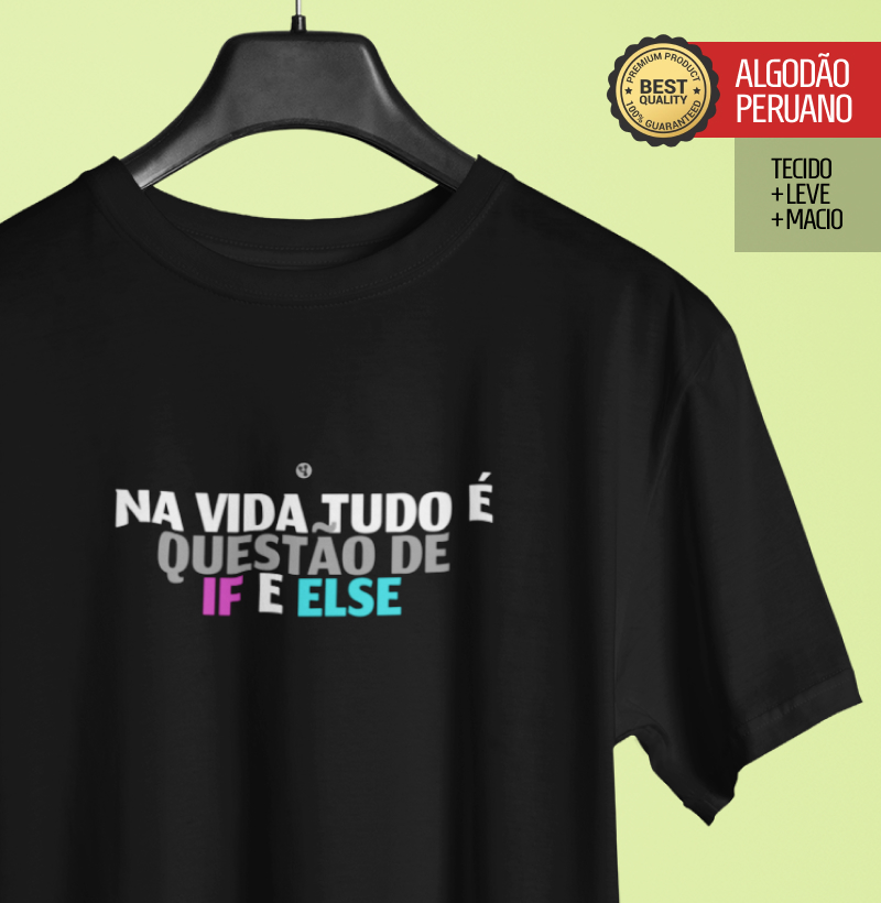 Na Vida Tudo é Questão de If e Else