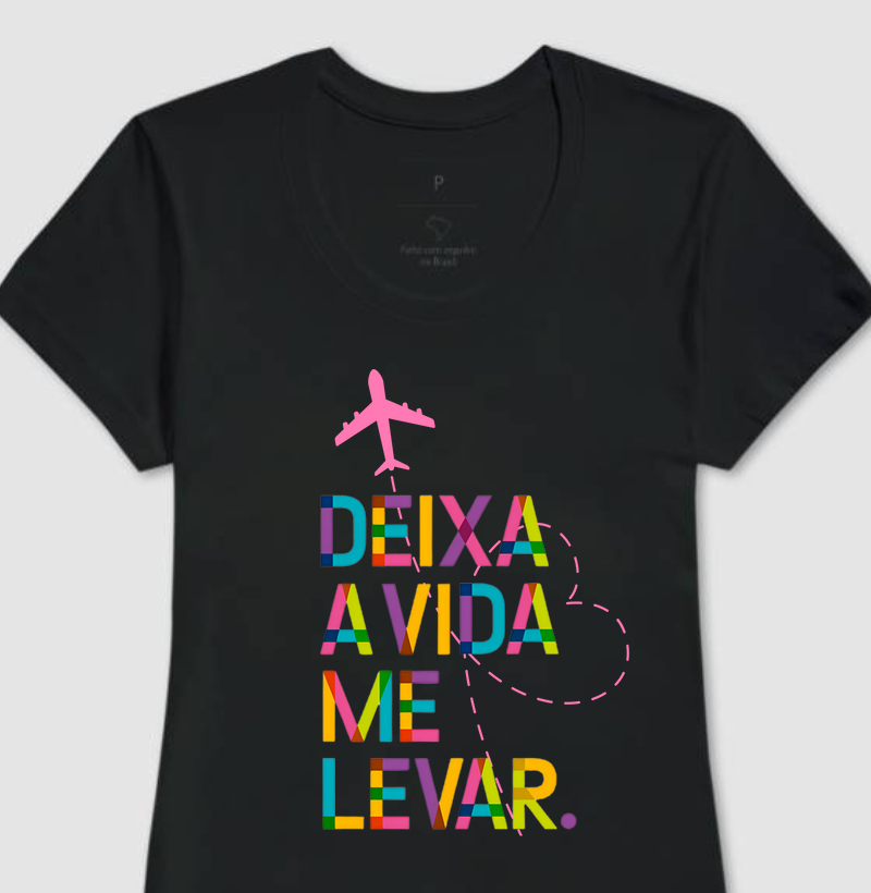 Deixa a vida me levar