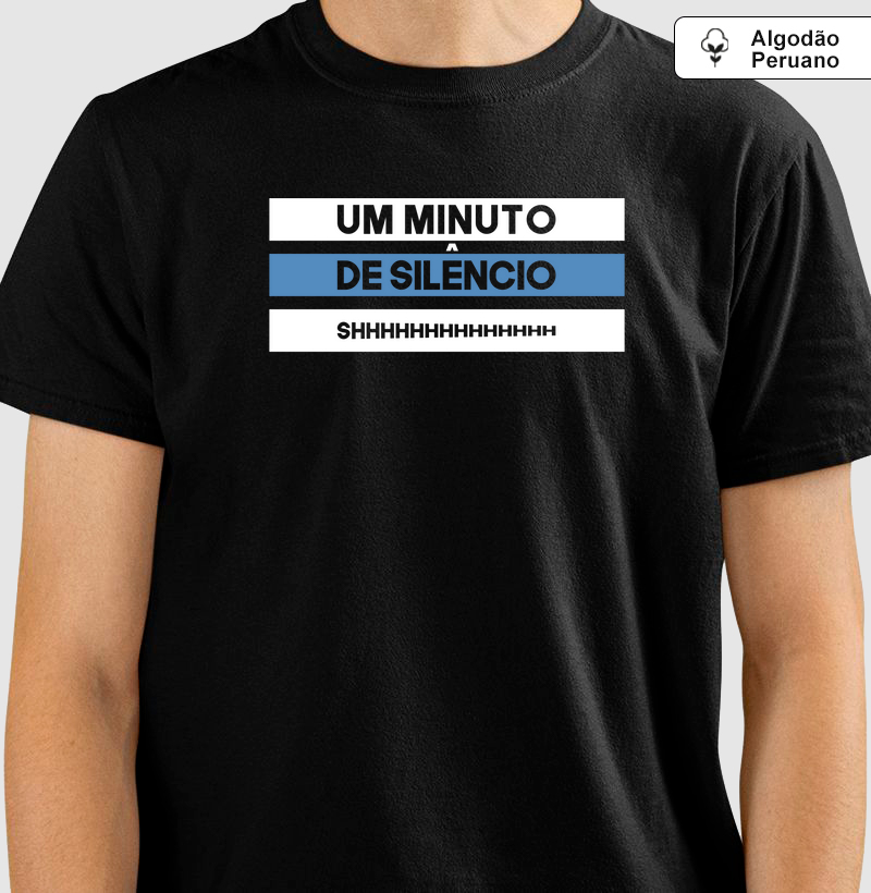Camiseta Algodão Peruano Um Minuto de Silêncio