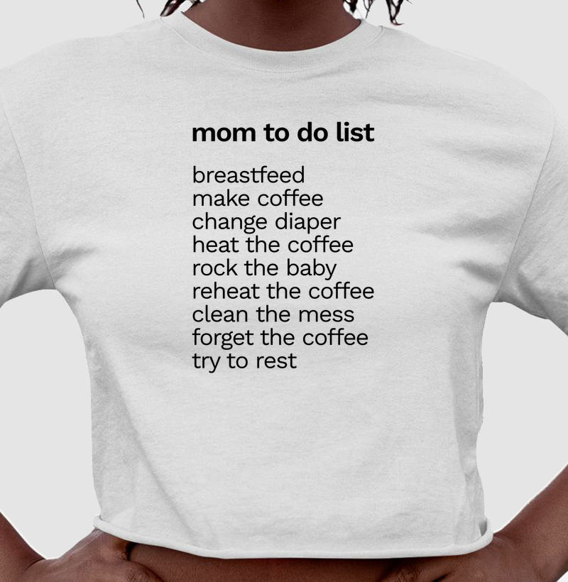 Mom to do list
