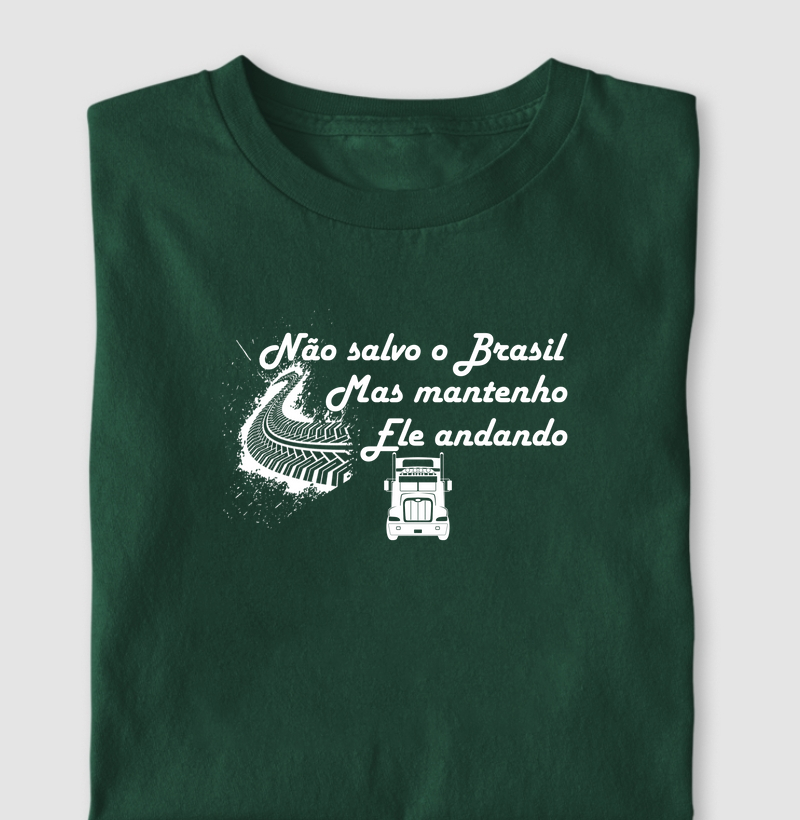 Não salvo o Brasil, mas mantenho ele andando