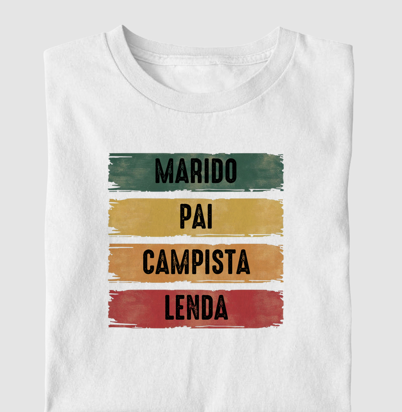 Marido, Pai, Campista e Lenda