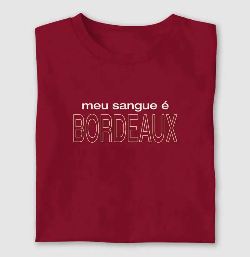 Meu Sangue é Bordeaux