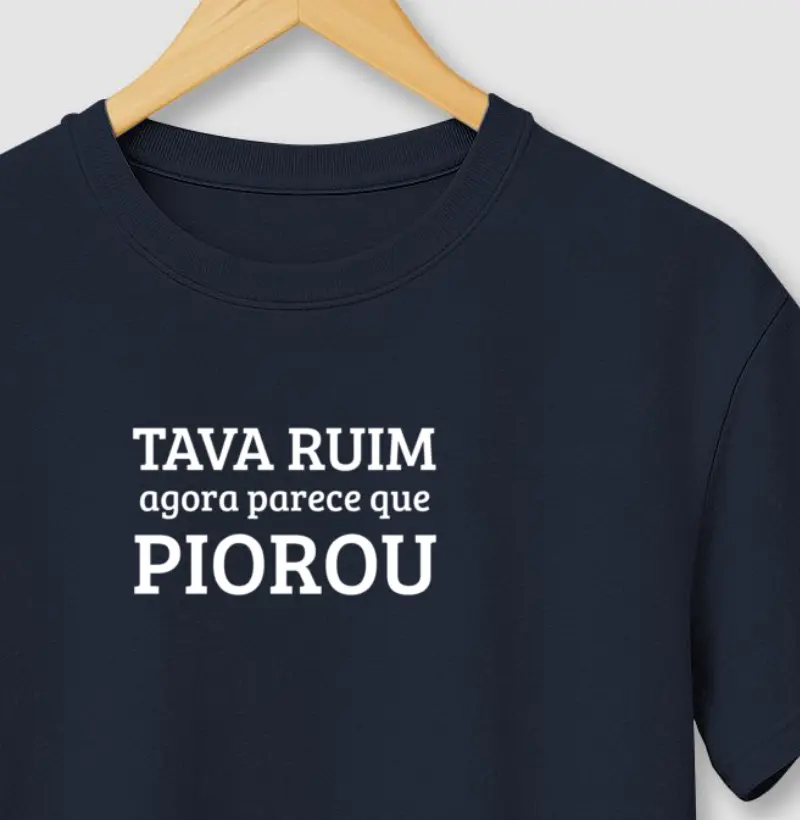 Tava ruim agora parece que piorou