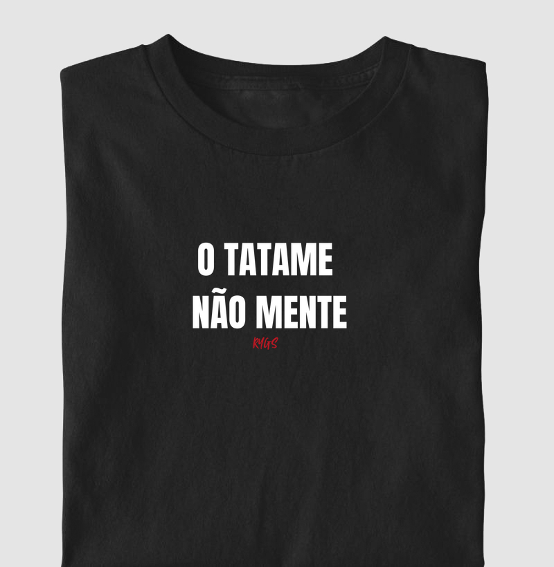 O Tatame não mente