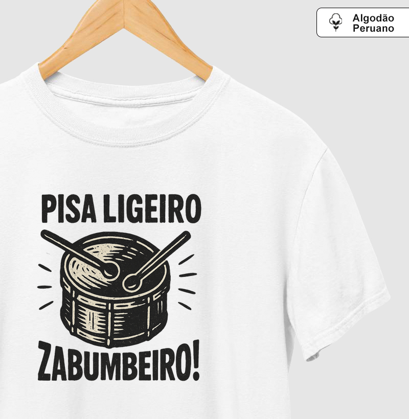 Pisa ligeiro, zabumbeiro!