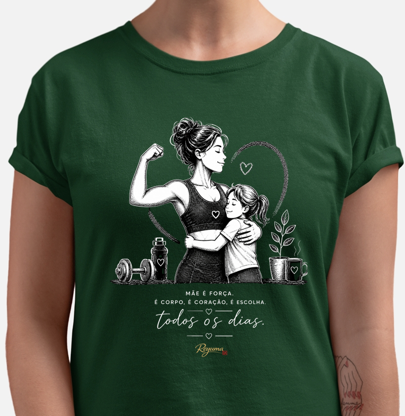 Camiseta Feminina “Mãe é Força - Fiteness ” - Mãe e filha - Algodão 100% 