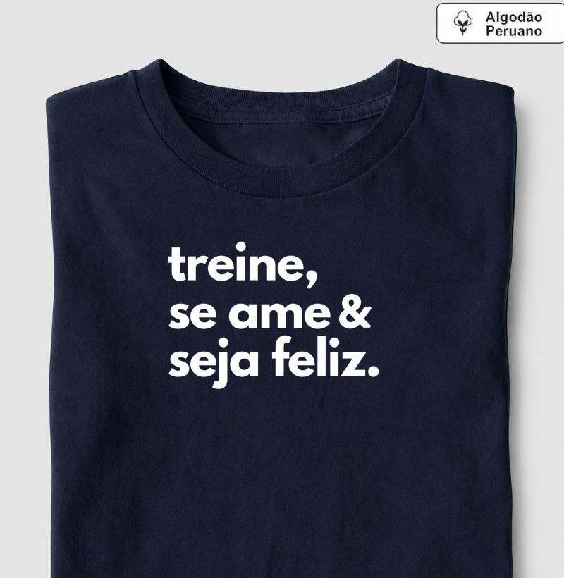 Treine, se ame e seja feliz