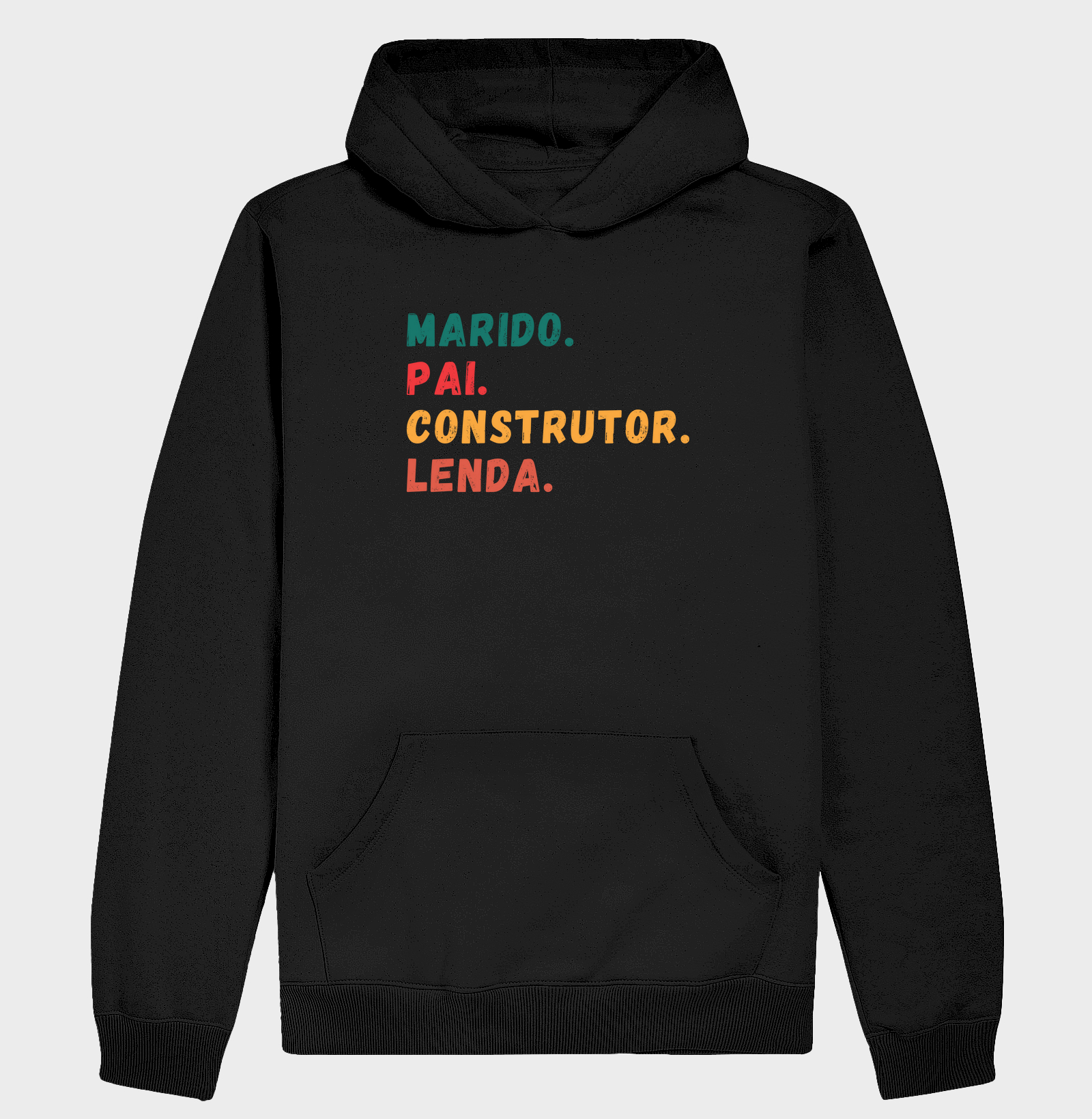 Marido. Pai. Construtor. Lenda.