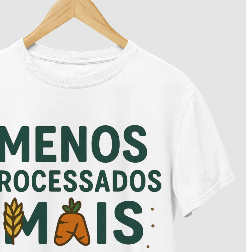 Menos proccessados, Mais Vida